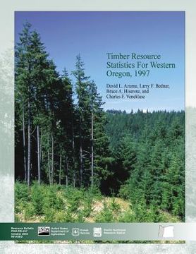 portada Timber Resource Statistics for Western Oregon, 1997 (en Inglés)