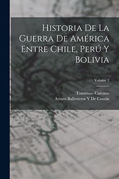 portada Historia de la Guerra de América Entre Chile, Perú y Bolivia; Volume 2