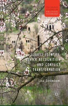 portada Israeli Identity, Thick Recognition and Conflict Transformation (en Inglés)