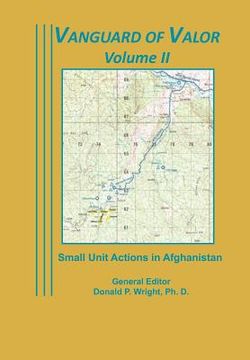 portada vanguard of valor volume ii: small unit actions in afghanistan: (en Inglés)