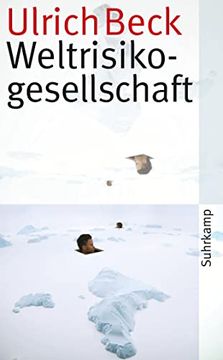 portada Weltrisikogesellschaft: Auf der Suche Nach der Verlorenen Sicherheit (Suhrkamp Taschenbuch) (in German)