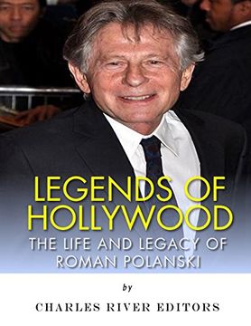 portada Legends of Hollywood: The Life and Legacy of Roman Polanski (in English)