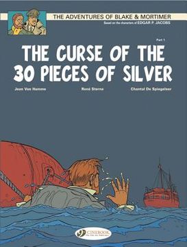 portada The Curse of the 30 Pieces of Silver Part 1 (Blake & Mortimer) (en Inglés)