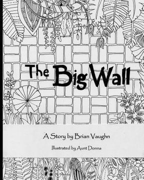 portada The Big Wall: A Story by Brian Vaughn