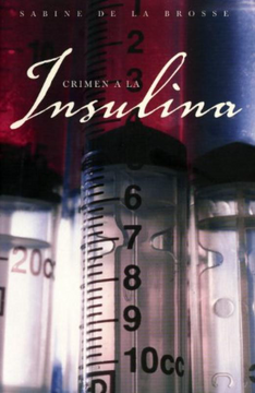 portada Crimen a la Insulina (in Spanish)