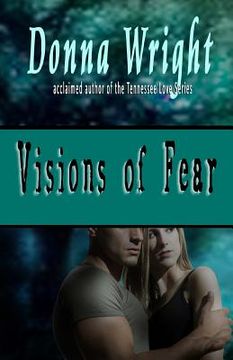 portada Visions of Fear: A Romantic Suspense Novella (en Inglés)