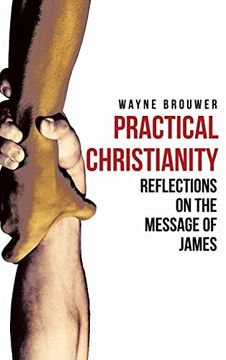 portada Practical Christianity: Devotional Reflections on the Book of James (en Inglés)