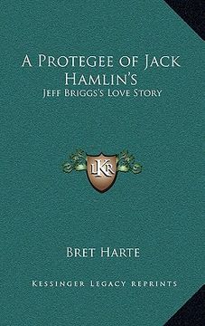 portada a protegee of jack hamlin's: jeff briggs's love story (en Inglés)