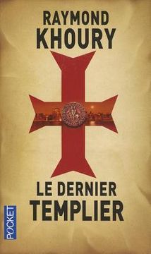 Dernier Templier (en Francés)