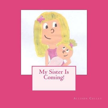 portada my sister is coming! (en Inglés)