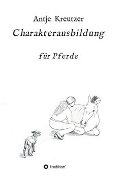 portada Charakterausbildung: für Pferde (in German)