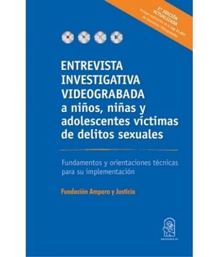 portada Entrevista Investigativa Videograbada a Niños y Adolescentes Victimas de Delitos Sexuales (in Spanish)
