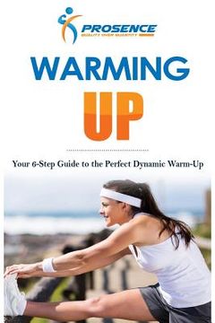 portada Warming-Up: Your 6-Step Guide to the Perfect Dynamic Warm-Up