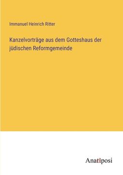 portada Kanzelvorträge aus dem Gotteshaus der jüdischen Reformgemeinde (in German)