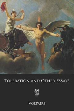 portada Toleration and Other Essays: or A Treatise on Tolerance and Other Essays