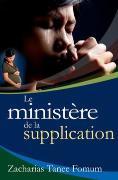 portada Le Ministère de la Supplication (en Francés)