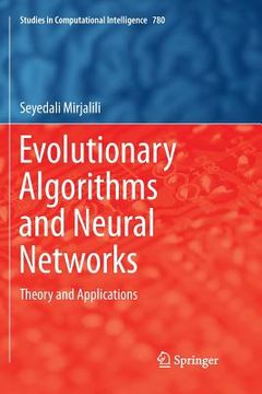 portada Evolutionary Algorithms and Neural Networks: Theory and Applications (en Inglés)