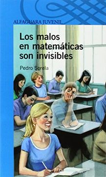 portada Los malos en matemáticas son invisibles (Azul 12+)