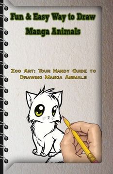 portada Fun & Easy Way to Draw Manga Animals: Zoo Art: Your Handy Guide to Drawing Manga Animals (How to Draw Manga Animals) (Volume 1)