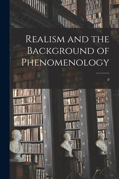 portada Realism and the Background of Phenomenology; 0