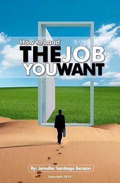 portada how to land the job you want (en Inglés)