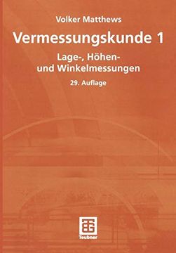 portada Vermessungskunde 1: Lage-, Höhen- und Winkelmessungen (en Alemán)