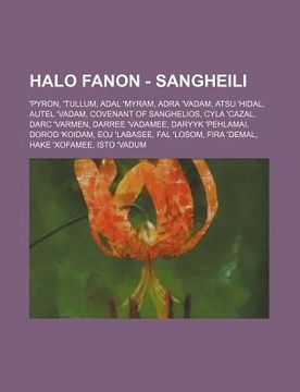 portada halo fanon - sangheili: 'pyron, 'tullum, adal 'myram, adra 'vadam, atsu 'hidal, autel 'vadam, covenant of sanghelios, cyla 'cazal, darc 'varme