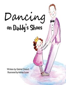 portada Dancing on Daddy's Shoes (en Inglés)
