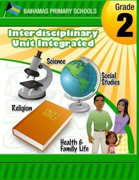 portada Bahamas Primary Schools Interdisciplinary Unit Grade 2 Integrated (in English)