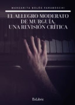 portada EL ALLEGRO MODERATO DE MURGUÍA: UNA REVISIÓN CRÍTICA (En papel)