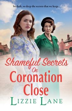 portada Shameful Secrets on Coronation Close (en Inglés)