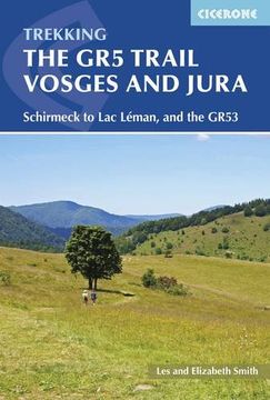 portada The Gr5 Trail Vosges and Jura (International Trekking)
