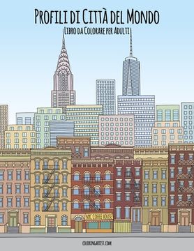 portada Profili di Città del Mondo Libro da Colorare per Adulti