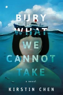 portada Bury What we Cannot Take: A Novel (in English)