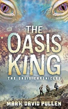 portada The Oasis King: The Oasis Chronicles (in English)