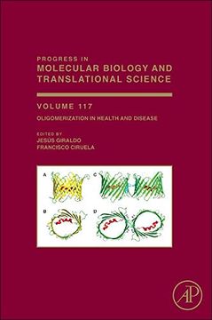 portada Oligomerization in Health and Disease (Volume 117) (Progress in Molecular Biology and Translational Science, Volume 117) (en Inglés)
