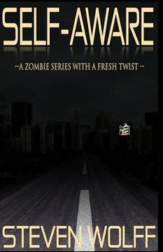 portada Self-Aware: (A Zombie Series With A Fresh Twist!) (en Inglés)