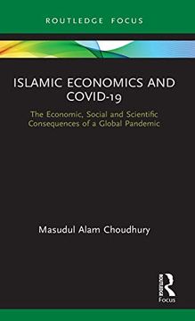 portada Islamic Economics and Covid-19: The Economic, Social and Scientific Consequences of a Global Pandemic (Routledge Focus on Economics and Finance) (in English)