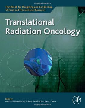 portada Translational Radiation Oncology (Handbook for Designing and Conducting Clinical and Translational Research) (en Inglés)