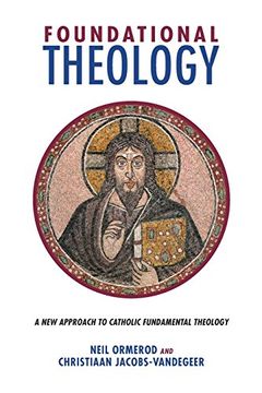 portada Foundational Theology: A new Approach to Catholic Fundamental Theology (en Inglés)