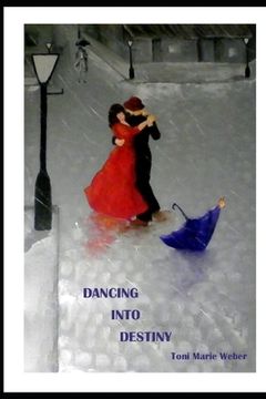 portada Dancing Into Destiny (in English)