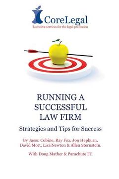 portada Running A Successful Law Firm: Strategies & Tips For Success (en Inglés)