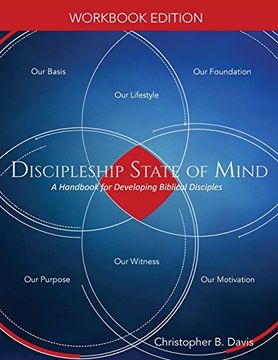 portada Discipleship State of Mind Workbook: A Handbook for Developing Biblical Disciples (en Inglés)
