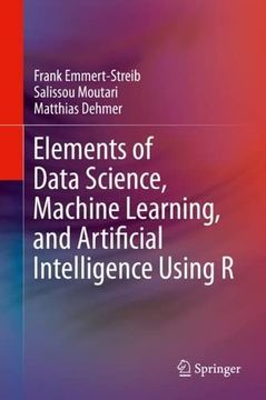 portada Elements of Data Science, Machine Learning, and Artificial Intelligence Using R