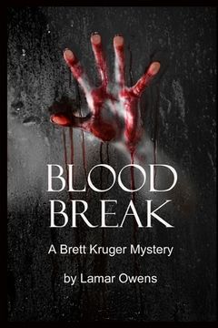 portada Blood Break: A Brett Kruger Mystery (in English)