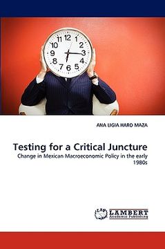 portada testing for a critical juncture (en Inglés)