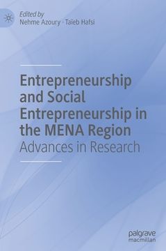 portada Entrepreneurship and Social Entrepreneurship in the Mena Region: Advances in Research (en Inglés)