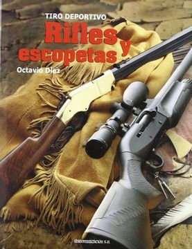 portada Rifles y Escopetas - Tiro Deportivo (in Spanish)