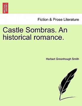 portada castle sombras. an historical romance.