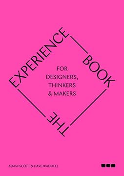 portada The Experience Book: For Designers, Thinkers & Makers